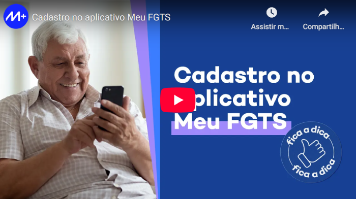 Vídeo youtube - Cadastro App Meu FGTS